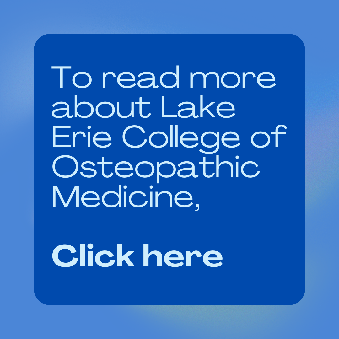 To read more about Lake Erie College of Osteopathic Medicine, click here