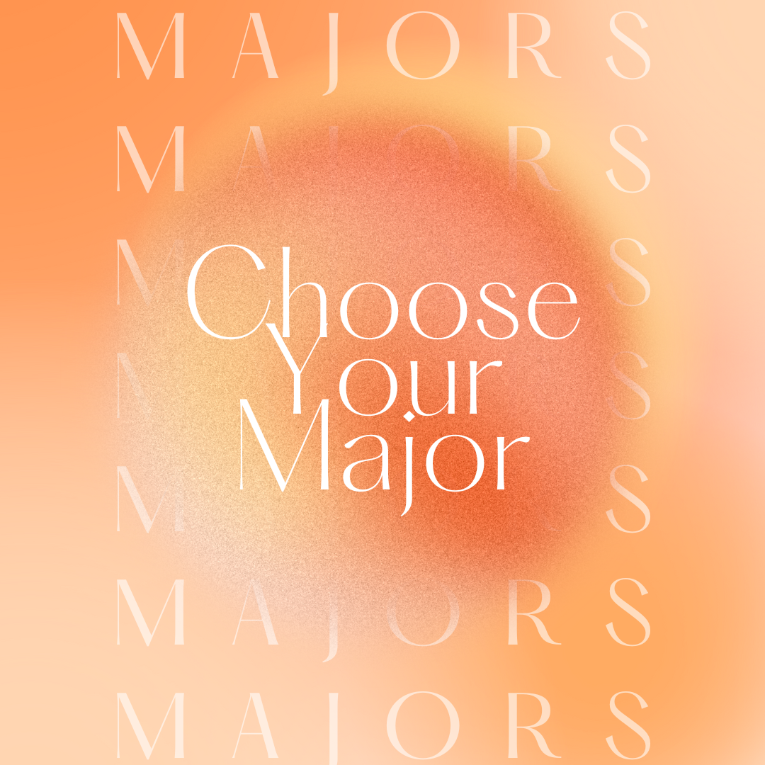 To read more about choosing your major, click here