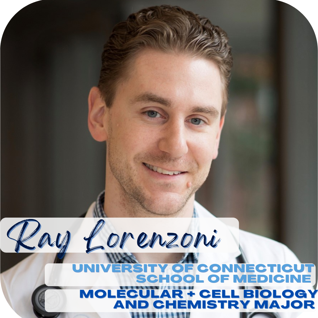Ray Lorenzoni, University of Connecticut School of Medicine, Biological Sciences major