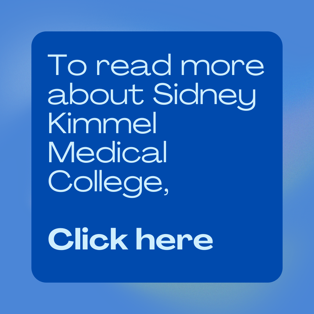 To read more about Sidney Kimmel Medical College, click here
