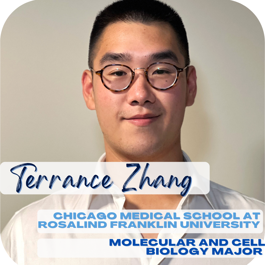 Terrance Zhang, Chicago Medical School at Rosalind Franklin University, Molecular and cell biology major